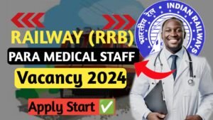 RRB Paramedical Staff Vacancy 2024