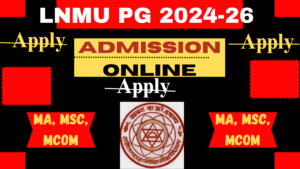 LNMU PG Admission 2024 Online