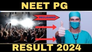 NEET PG Exam Result 2024